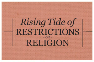 Image for Rising Tide of Restrictions on Religion