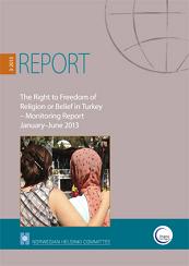 Image for NHC:İÖG Report / “The Right to Freedom of Religion or Belief in Turkey Monitoring Report January-June 2013″ – Now available in English
